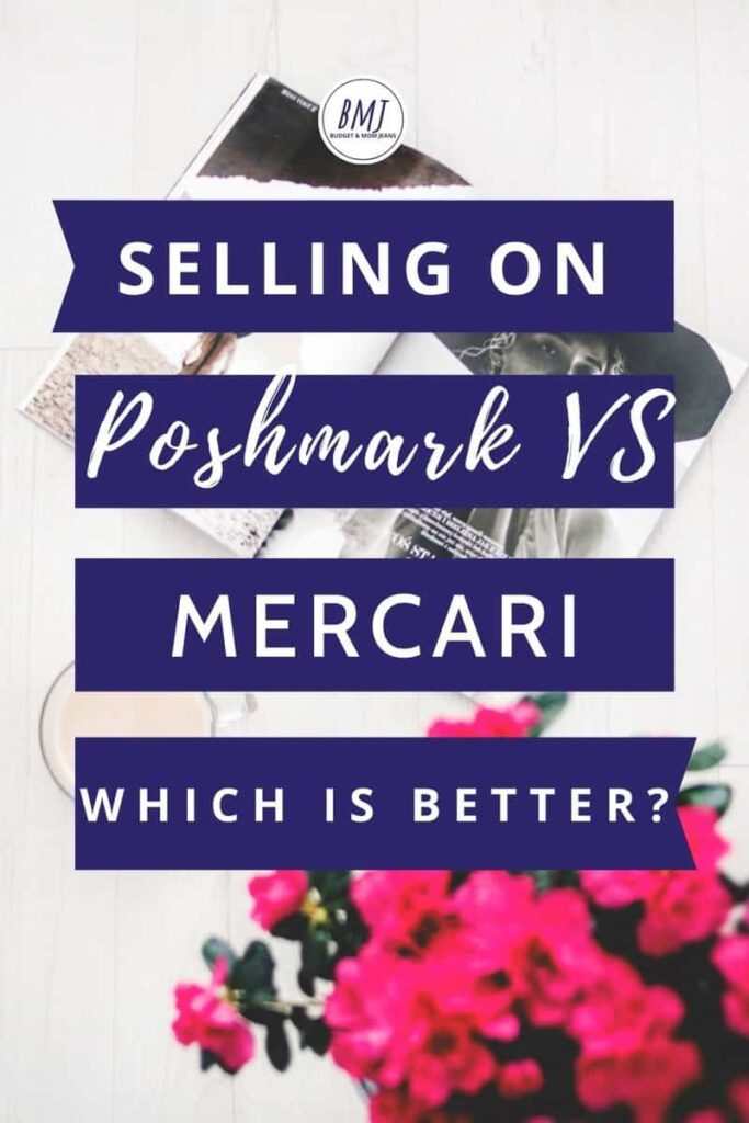 Mercari VS Poshmark - Which Is Better For Selling Online?