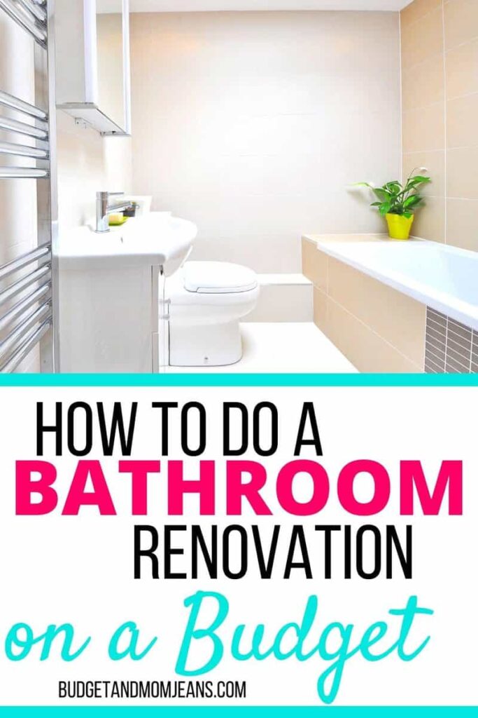 How To Do A Bathroom Renovation On A Budget?