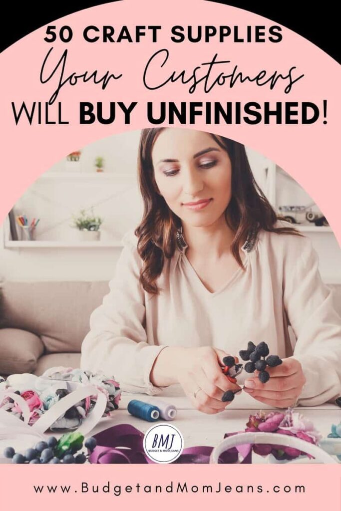 50 Easy Unfinished Handmade Items To Make And Sell!